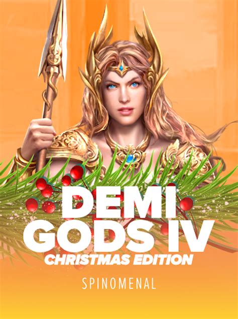 Demi Gods Iv Christmas Edition brabet
